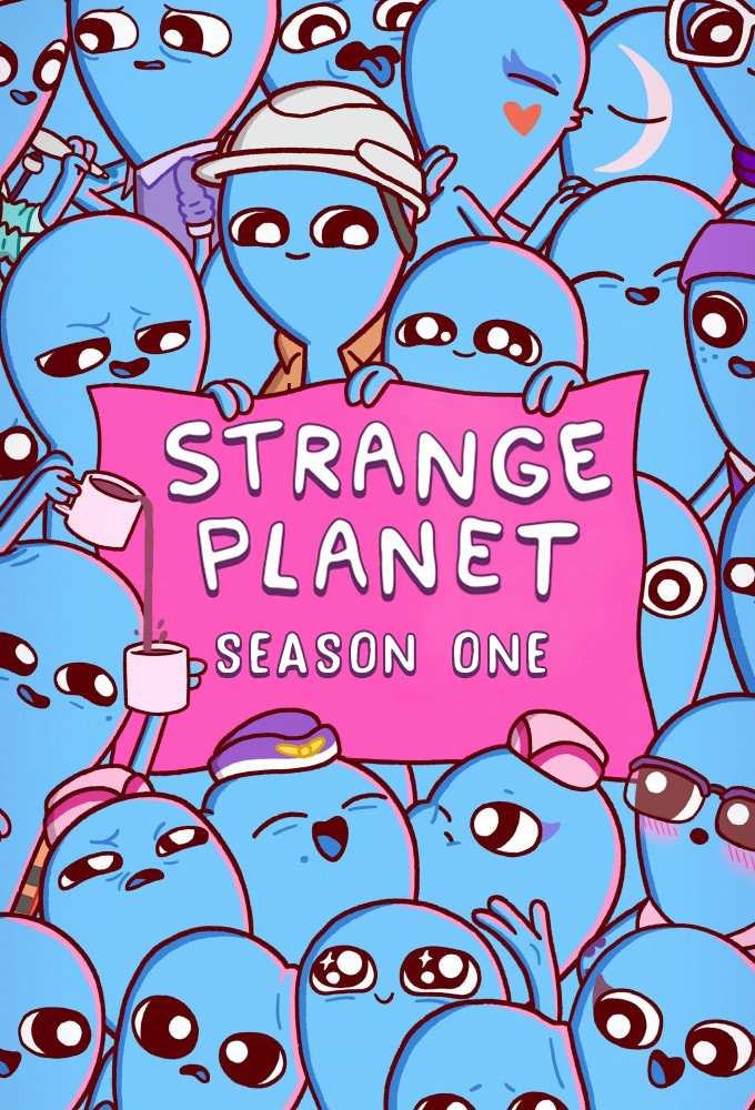 Strange Planet - Season 1 [274054] (A1691547149) [[TV Shows]] --Plex--